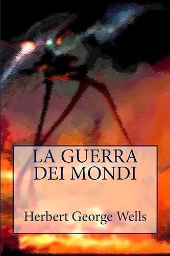 H. G. Wells: La guerra dei mondi (Italian language, 2017, Kindle Direct Publishing)