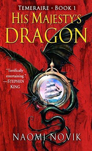 Naomi Novik: His Majesty's Dragon (Temeraire, #1) (2006, Del Rey Books)