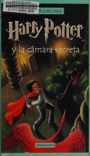 J.K. Rowling, Empty Author: Harry Potter y la cámara secreta (Spanish language, 2002, Salamandra)