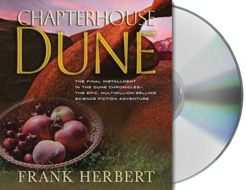 Frank Herbert, Scott Brick, Katherine Kellgren, Jane Carr, Euan Morton: Chapterhouse Dune (AudiobookFormat, Macmillan Audio)