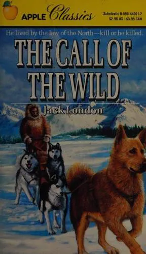 Jack London: The Call of the Wild (1987, Scholastic Corporation)