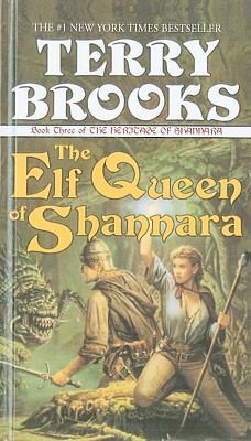 Terry Brooks: The Elf Queen of Shannara
            
                Heritage of Shannara Prebound (1993, Perfection Learning, San Val)