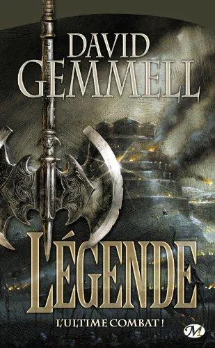 David Gemmell: Légende (French language, 2008, Bragelonne)
