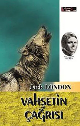 Jack London: Vahsetin Çagrisi (Turkish language, 2010)