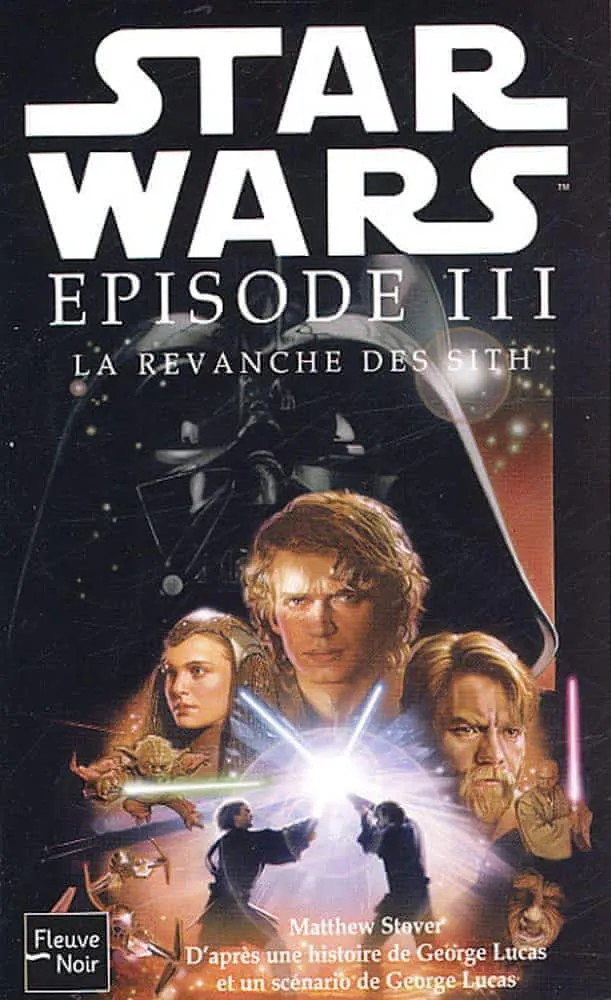 Matthew Stover: La revanche des Sith (French language, 2005, Fleuve noir)