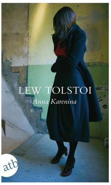 Lev Tolstoy: Anna Karenina (German language, 2008, Aufbau-Verlag)