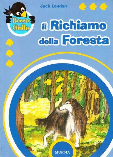 Jack London: Il richiamo della foresta (Italian language)