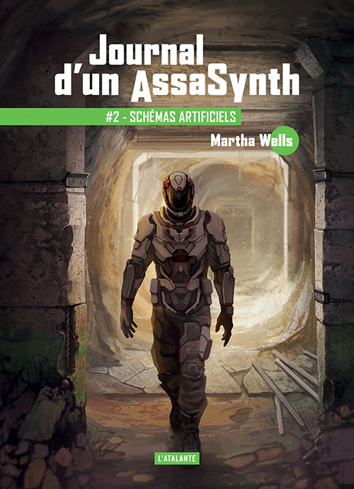 Martha Wells, Mathilde Montier, leraf, Pierre Bourgerie: Schémas artificiels (Paperback, French (woke) language, 2022, L'Atalante)