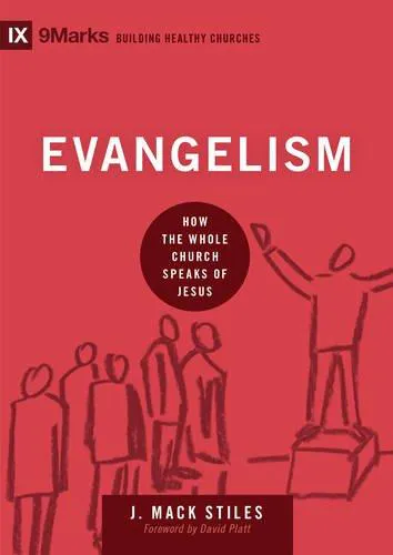 J. Mack Stiles: Evangelism (2014)