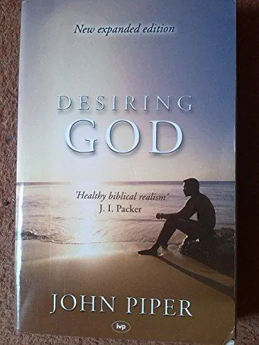 John Piper: Desiring God (2002)