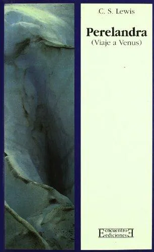 C. S. Lewis: Perelandra (Spanish language, 1993, Ediciones Encuentro)