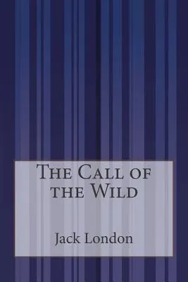 Jack London: The Call of the Wild (2014, Kindle Direct Publishing)