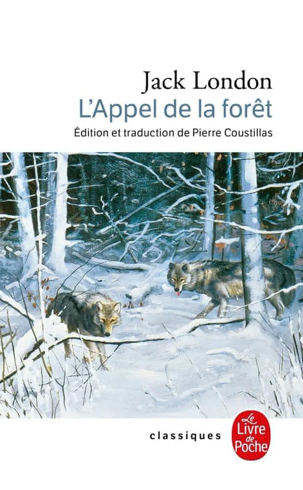 Jack London: L'Appel de la forêt (French language, 1986, Librairie générale française)