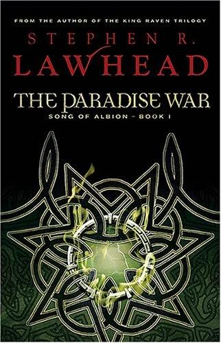 Stephen R. Lawhead: The Paradise War (2006, Thomas Nelson)