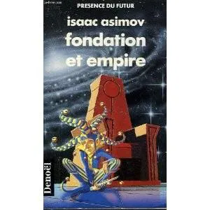 Isaac Asimov: Le Cycle de Fondation, tome 2 (French language, 1966, Éditions Denoël)