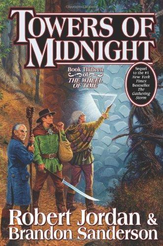 Brandon Sanderson, Robert Jordan: Towers of Midnight (Hardcover, 2010, Tom Doherty Associates, LLC)