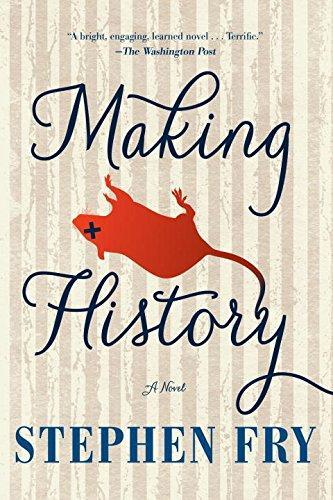 Stephen Fry: Making History (2014, Soho Press)