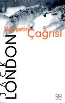 Jack London: Vahşetin Çağrısı (Turkish language, 2002)