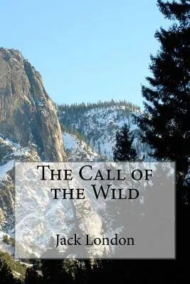 Jack London: The Call of the Wild (2013, Kindle Direct Publishing)