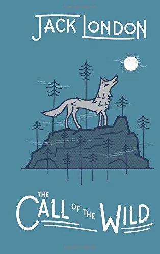 Jack London: The Call of the Wild (2017, Gibbs Smith)
