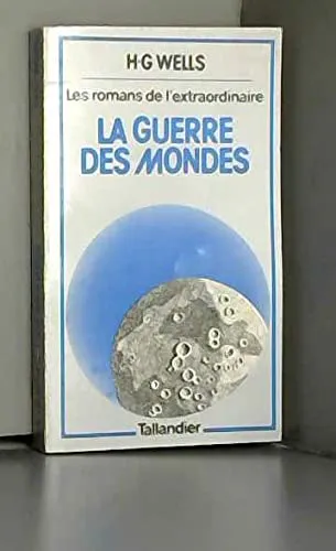 H. G. Wells: Guerre des mondes (French language, 1978, Éditions Tallandier)