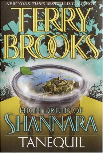 Terry Brooks: Tanequil (2004, Del Rey Books)