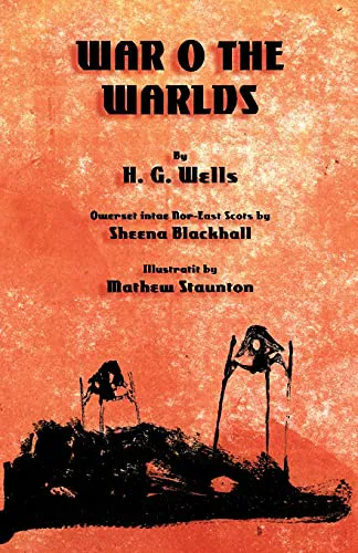 H. G. Wells: War o the Warlds (Scots language, 2021)