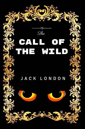 Jack London: The Call of the Wild: Premium Edition - Illustrated (2016, Kindle Direct Publishing)