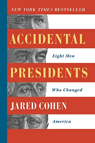 Jared Cohen: Accidental Presidents (Hardcover, 2019, Simon & Schuster)