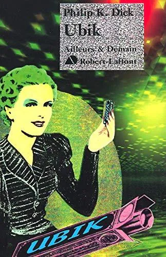 Philip K. Dick: Ubik (French language, 2001, Éditions Robert Laffont)