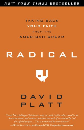 David Platt: Radical (Paperback, 2010, Multnomah Books)