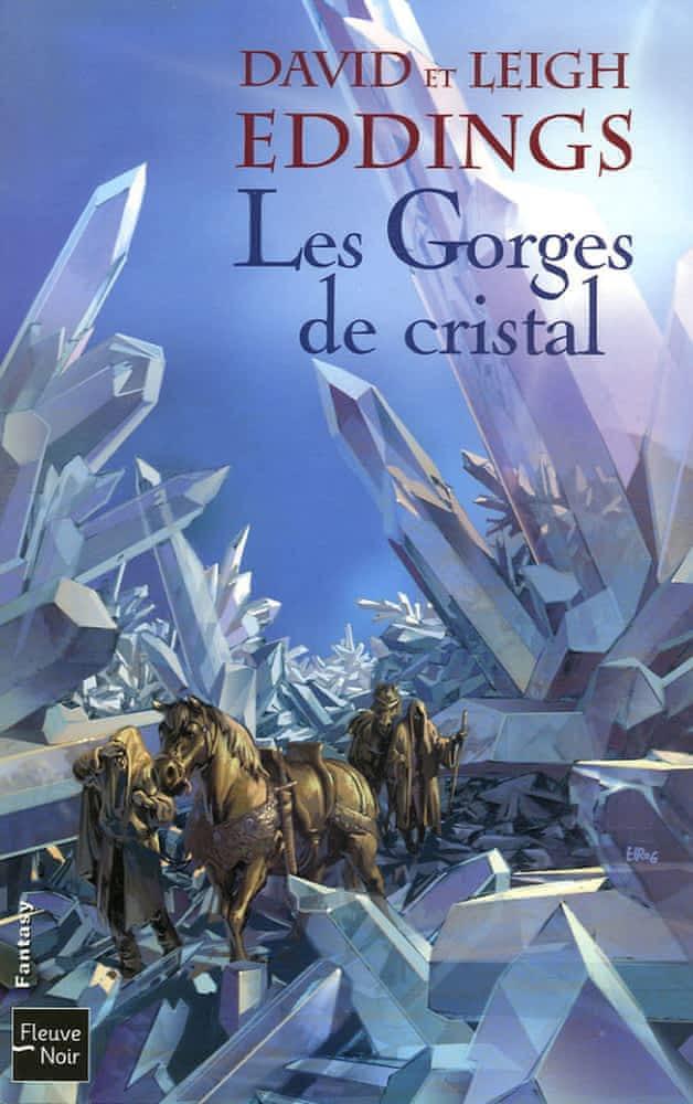David Eddings, Leigh Eddings: Les gorges de cristal (French language, 2006, Fleuve noir)