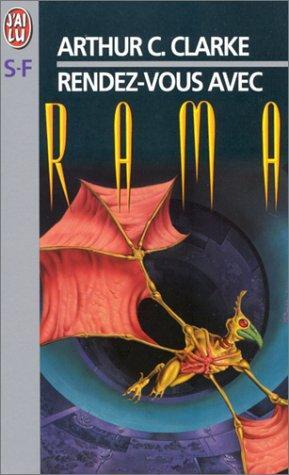Arthur C. Clarke: Rendez-vous avec rama (Paperback, 1999, J'AI LU)