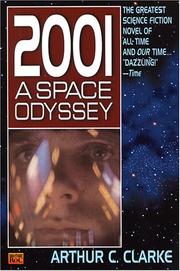 Arthur C. Clarke: 2001: a Space Odyssey: 25th Anniversary Edition (Space Odyssey Series) (1993)
