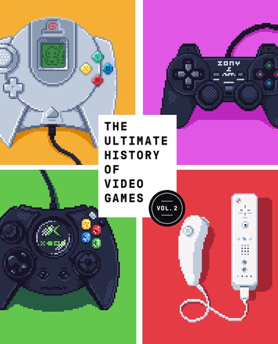 Steven L. Kent: The Ultimate History of Video Games, Volume 2 (Paperback, 2021, Crown)