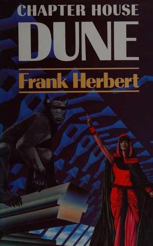 Frank Herbert: Chapter House Dune (Hardcover, Orion Publishing Co, Orion Publishing Group, Limited)