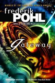 Frederik Pohl: Gateway (2004, Del Rey)