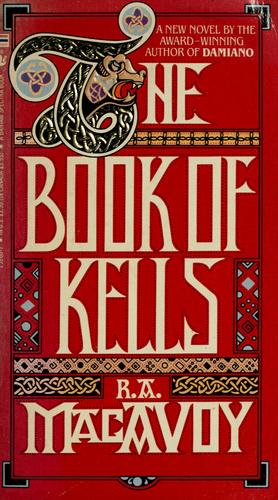 R.A. MacAvoy: The Book of Kells (Paperback, 1985, Bantam)