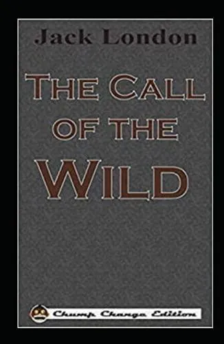 Jack London: The Call of the Wild (2021, Independently Published book edition)