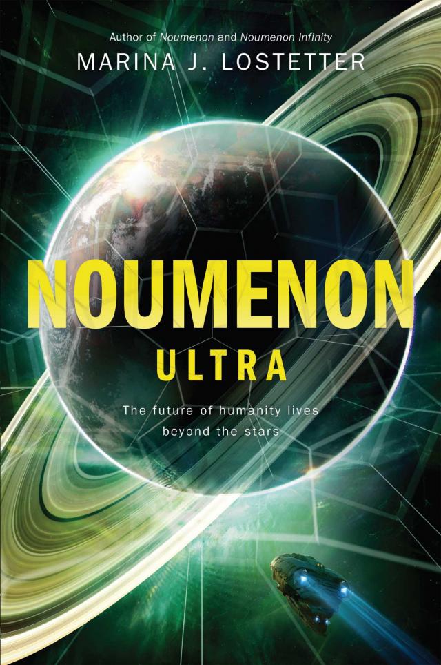 Marina J. Lostetter: Noumenon Ultra (2020, HarperCollins Publishers)