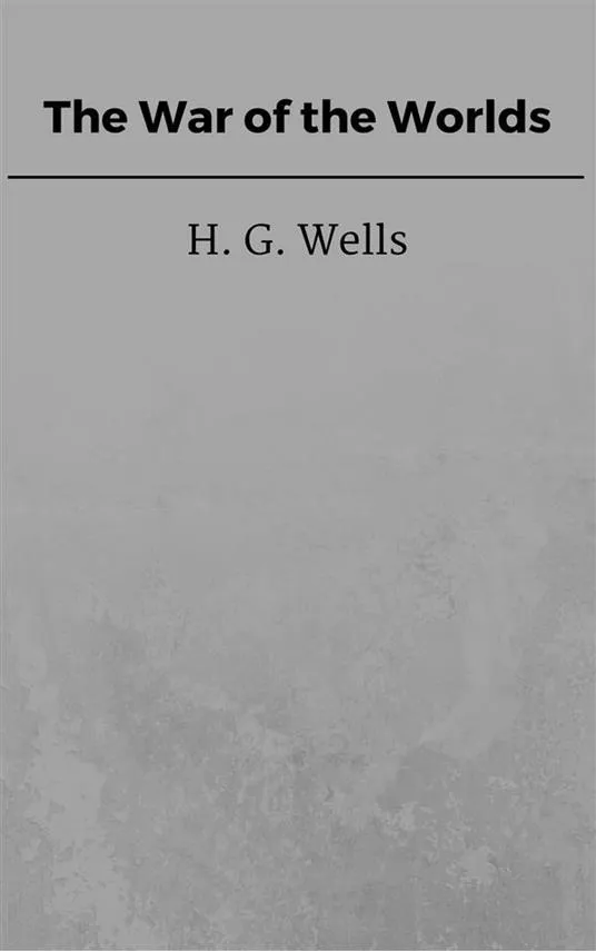 H. G. Wells: The War of the Worlds (2017)