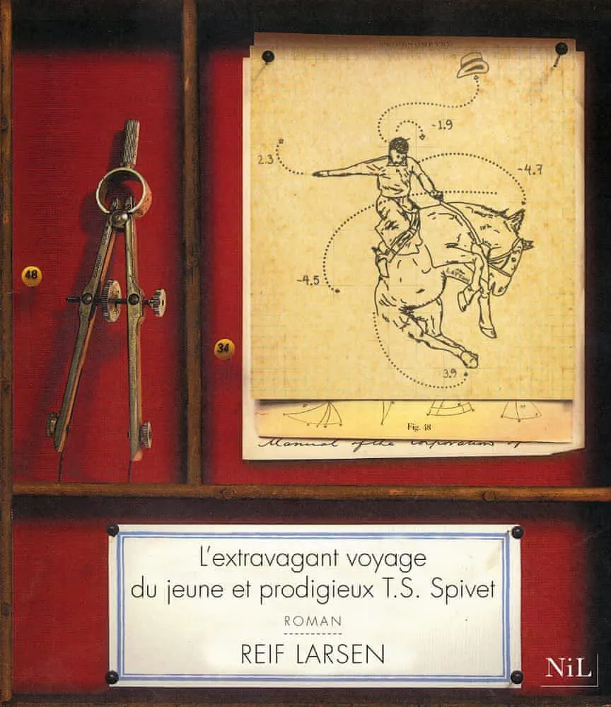 Reif Larsen: L'extravagant voyage du jeune et prodigieux T. S. Spivet (French language, 2010)