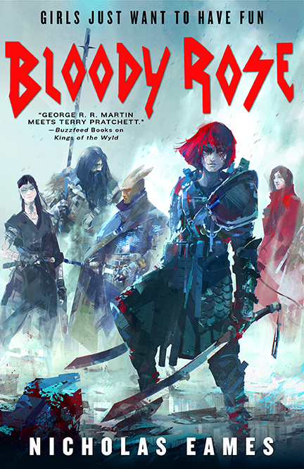 Nicholas Eames: Bloody Rose (Paperback, 2018, Orbit)