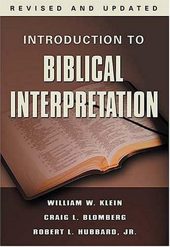 Craig L. Blomberg, William W. Klein, Robert L. Hubbard: Introduction to Biblical Interpretation (Hardcover, Thomas Nelson)