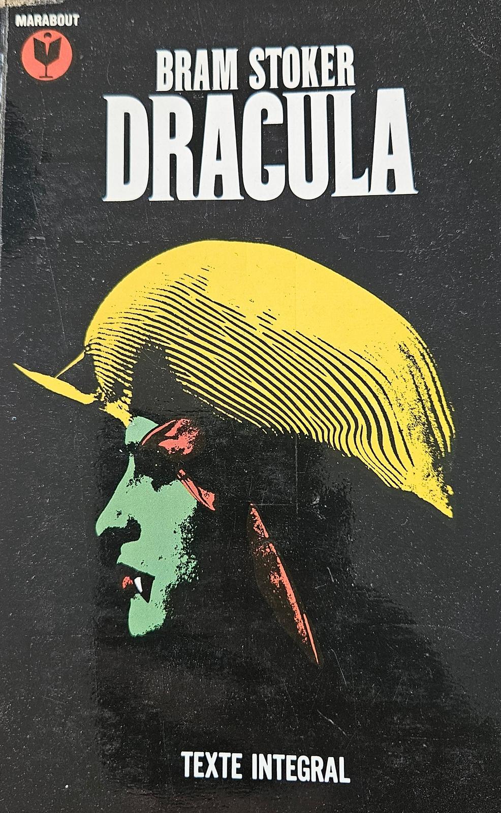 Bram Stoker, Greg Hildebrandt, Michael Burgan, Stacy King, J D Barker, Jonty Claypole, Cristina Artenie, Dragos Moraru, Bram Bram Stoker, Benny Fuentes, Tod Smith, Jose Ruiz: Dracula (French language, 1977, Marabout)