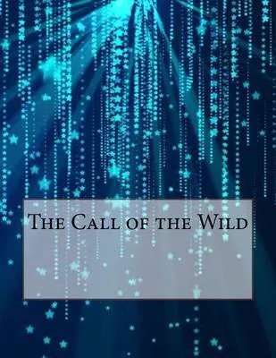 Jack London: The Call of the Wild (2015, Kindle Direct Publishing)