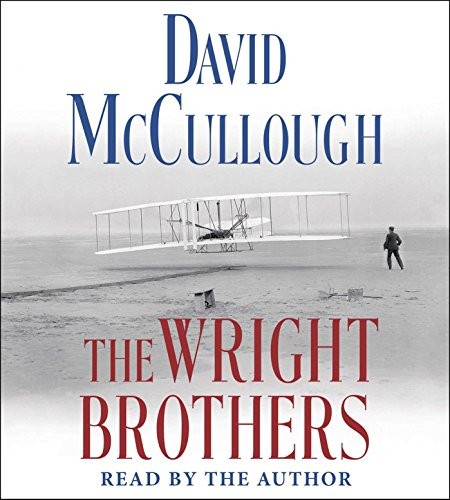 David McCullough: The Wright Brothers (AudiobookFormat, 2015, Simon & Schuster Audio)