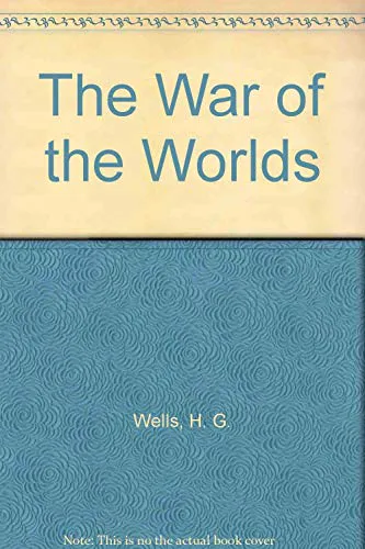 H. G. Wells: The War of the Worlds