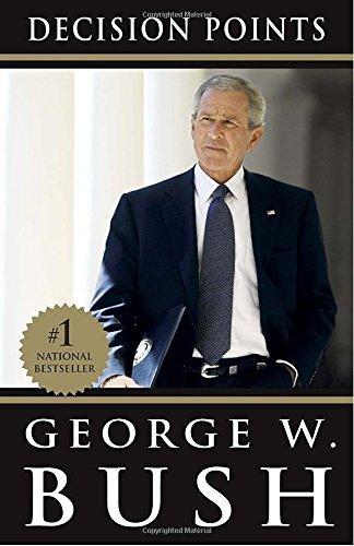 George W. Bush: Decision Points (2011)