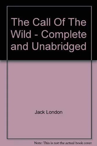 Jack London: The Call of the Wild